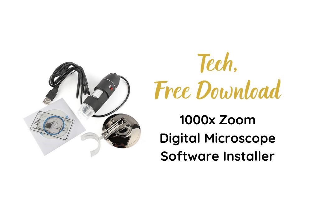 1000x Zoom Digital Microscope Software Driver Installer